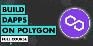 Full Course On Polygon Development Build Blockchain Apps On Polygon