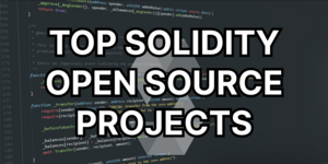 Top Solidity Open Source Projects